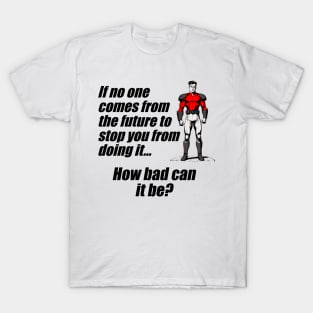 Future Approval Comic T-Shirt